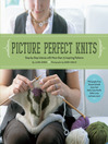 Picture Perfect Knits (eBook): Step-by-Step Intarsia with More Than 75 Inspiring Patterns